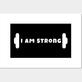 I am Strong Posters and Art